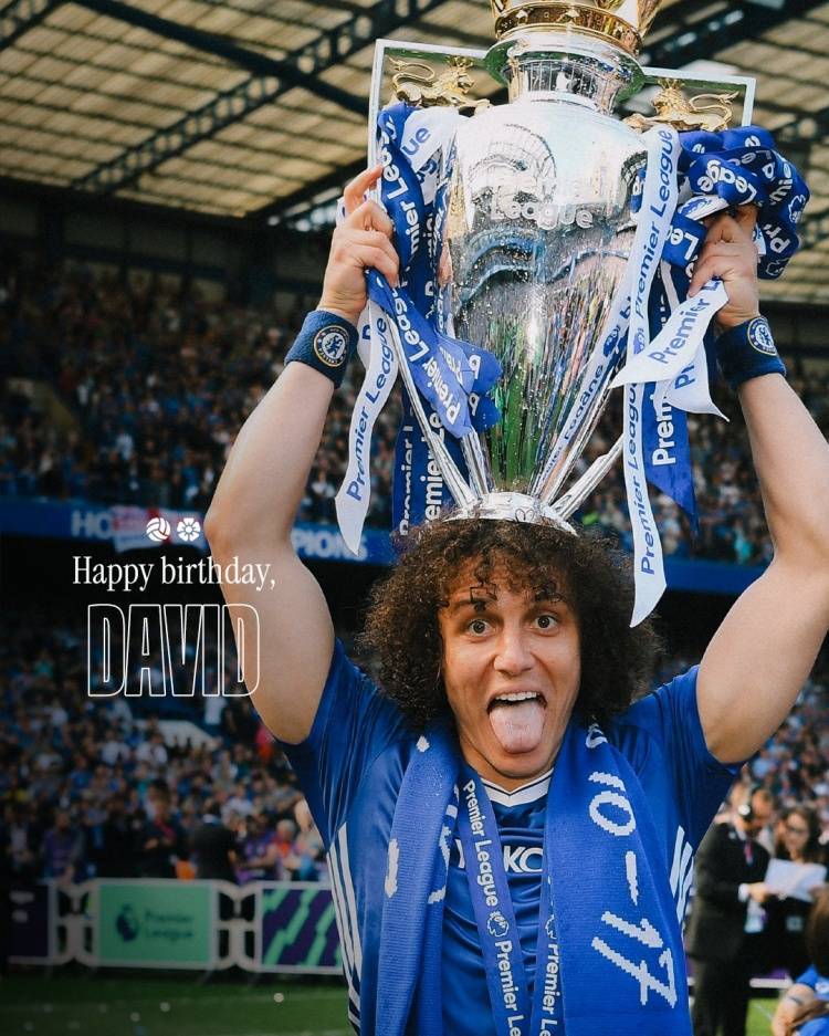 切尔西祝大卫-路易斯38岁生日快乐，球员为蓝军出战248场斩获6冠